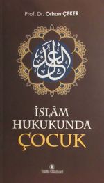 İslam Hukukunda Çocuk