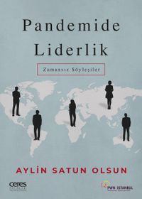 Pandemide Liderlik & Zamansız Söyleşiler