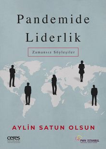 Pandemide Liderlik & Zamansız Söyleşiler