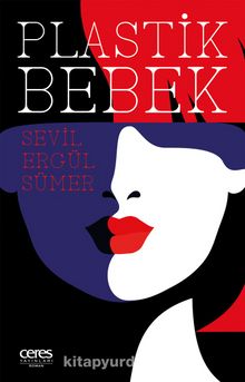 Plastik Bebek - Sevil Ergül Sümer