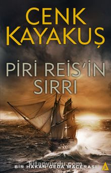 Piri Reis’in Sırrı - Cenk Kayakuş