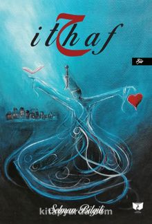 İthaf - Selman Bilgili