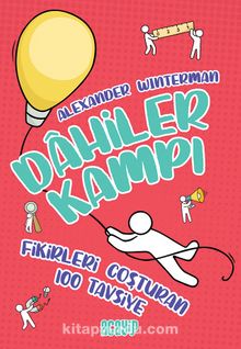 Fikirleri Coşturan 100 Tavsiye - Alexander Winterman