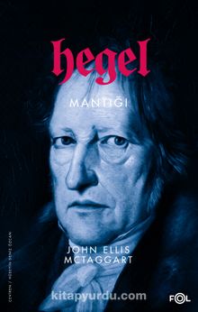 Hegel Mantığı - John Ellis McTaggart