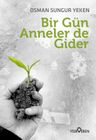 Bir Gün Anneler de Gider