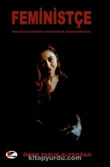 Feministçe - Ömer Faruk Alpdoğan
