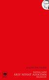 Arif Nihat Asya'dan Se&ccedil;meler