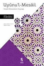 Uyunu'l-Mesail & Felsefi Meselelerin Kaynağı