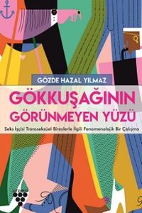 Gökkuşağının Görünmeyen Yüzü