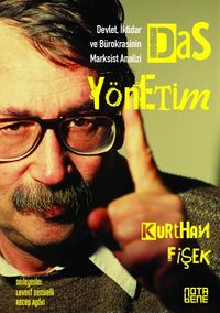 Das Yönetim & Devlet, İktidar ve Bürokrasinin Marksist Analizi