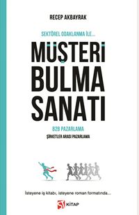 Müşteri Bulma Sanatı & B2B Pazarlama