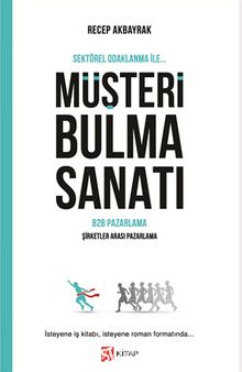 Müşteri Bulma Sanatı & B2B Pazarlama - Recep Akbayrak