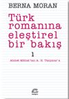 T&uuml;rk Romanına Eleştirel Bir Bakış 1