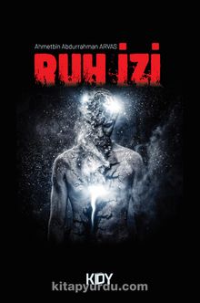 Ruh İzi - Ahmetbin Abdurrahman Arvas