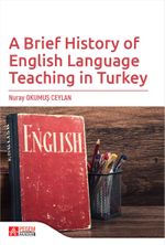 A Brief History of English Language Teaching in Turkey