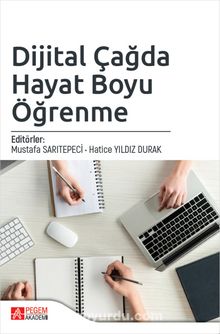 Dijital Çağda Hayat Boyu Öğrenme - Kolektif