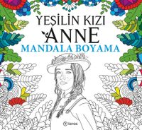 Yeşilin Kızı Anne Mandala Boyama