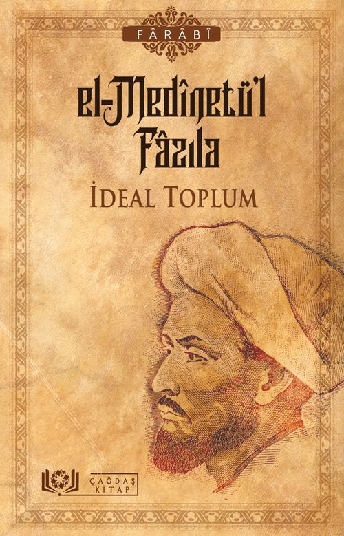 El-Medînetü'l Fazıla & İdeal Toplum