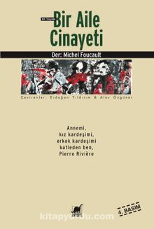 Bir Aile Cinayeti - Michel Foucault