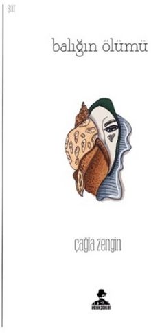 Balığın Ölümü - Çağla Zengin