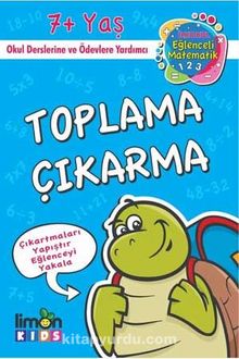 İlk Okul Eğlenceli Matematik Çıkartmalı Toplama Çıkarma - Kolektif