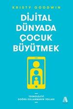 Dijital Dünyada Çocuk Büyütmek