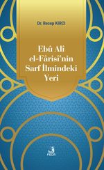 Ebû Alî el-Farisî'nin Sarf İlmindeki Yeri