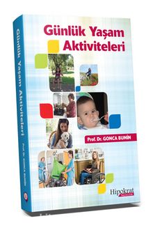 Günlük Yaşam Aktiviteleri - Prof. Dr. Gonca Bumin