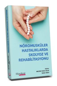 Nöromusküler Hastalıklarda Skolyoz ve Rehabilitasyonu