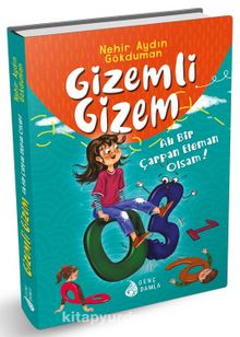 Gizemli Gizem / Ah Bir Çarpan Eleman Olsam - Nehir Aydın Gökduman