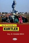 Yeni Bir Ortadoğu ve K&uuml;rtler