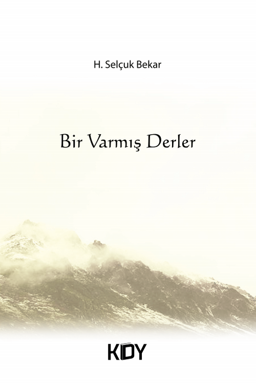 Bir Varmış Derler