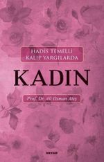 Hadis Temelli Kalıp Yargılarda Kadın