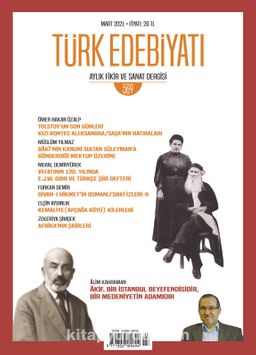 Türk Edebiyatı Aylık Fikir ve Sanat Dergisi Sayı: 569 Mart 2021