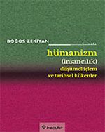 Hümanizm/Düşünsel İçlem ve Tarihsel Kökenler