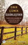 Sınır &Ccedil;izmek &Ouml;zg&uuml;rleştirir