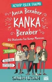 Anca Beraber Kanka Beraber / Akıl Almaz Maceralar - Salih Uyan