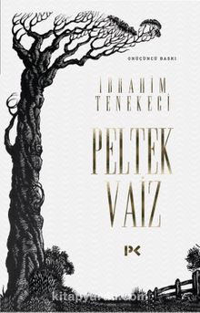 Peltek Vaiz - İbrahim Tenekeci
