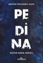 Pedina / Güven Bana Serisi 1 
