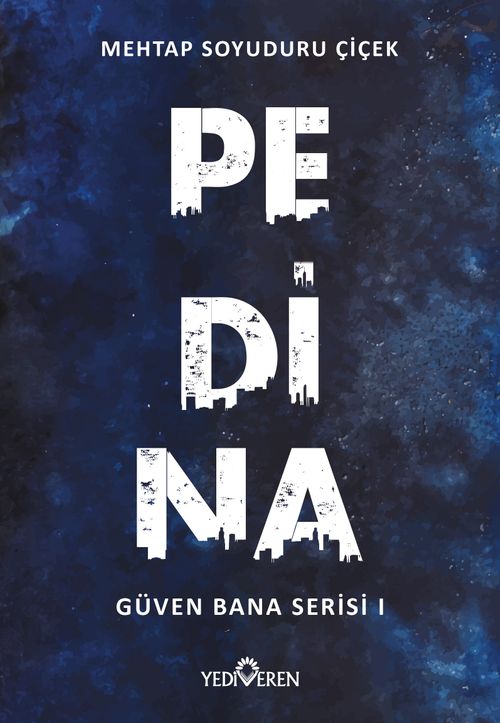 Pedina / Güven Bana Serisi 1 
