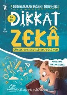 Dikkat Zeka 4+ Yaş - Disiplinler Arası Bağlantı Sistemi (DBS) - Savaş Özdemir