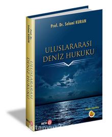 Uluslararası Deniz Hukuku - Doç. Dr. Selami Kuran