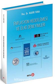 Enflasyon Hedeflemesi ve Ülke Deneyimleri - Kadir Tuna