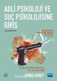 Adli Psikoloji ve Suç Psikolojisine Giriş - Kolektif