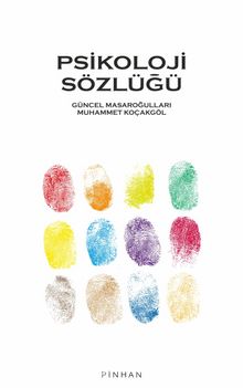 Psikoloji Sözlüğü - Güncel Masaroğulları