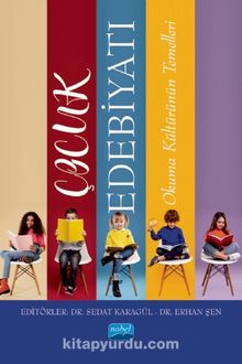 Çocuk Edebiyatı (Okuma Kültürünün Temelleri) - Kolektif