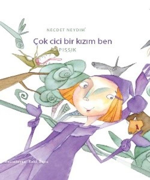 Çok Cici Bir Kızım Ben