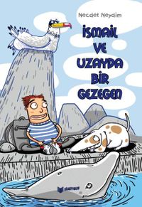 İsmail ve Uzayda Bir Gezegen