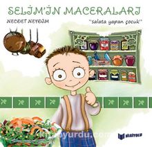 Salata Yapan Çocuk / Selim'in Maceraları 1 - Necdet Neydim