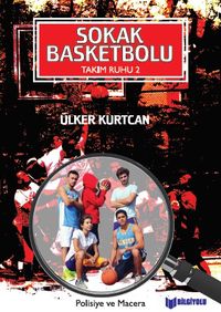 Sokak Basketbolu / Takım Ruhu 2